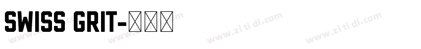 Swiss Grit字体转换